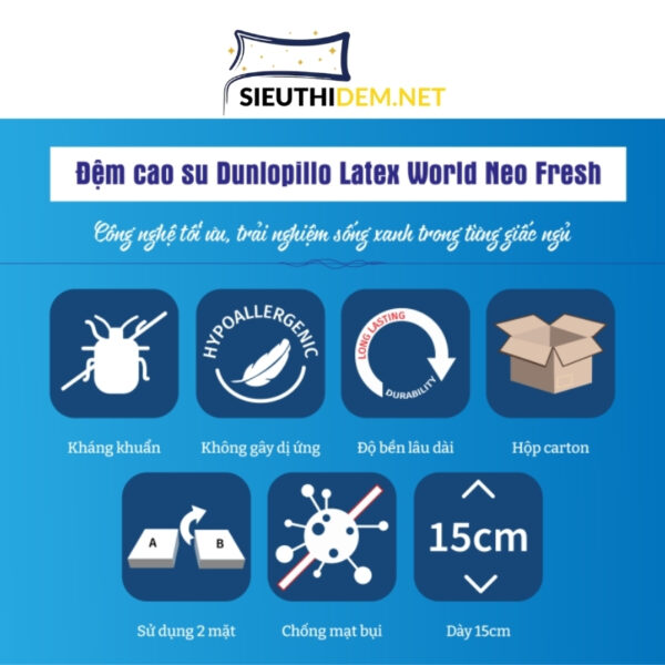 Đệm cao su Dunlopillo Latex World Neo Fresh - Ảnh 3
