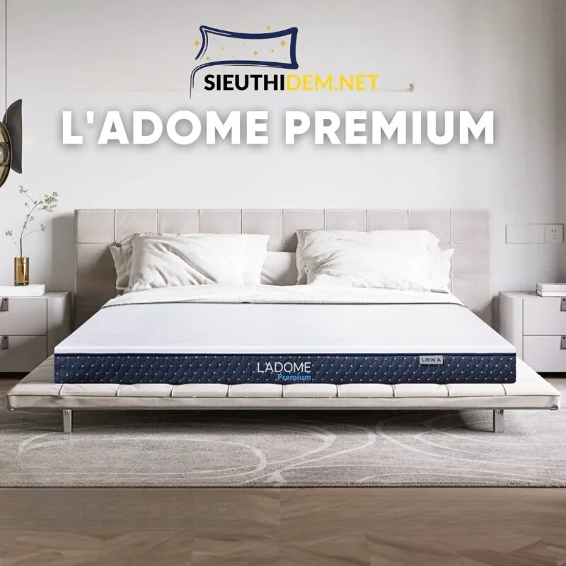 Đệm cao su Liên Á Ladome Premium